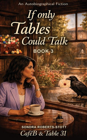 IF ONLY TABLES COULD TALK