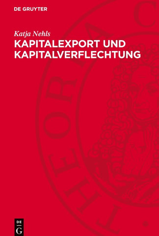 Kapitalexport und Kapitalverflechtung