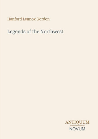 Legends of the Northwest