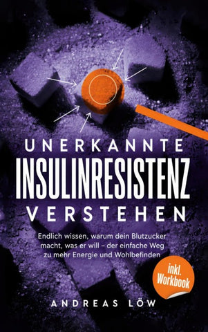 Unerkannte Insulinresistenz verstehen