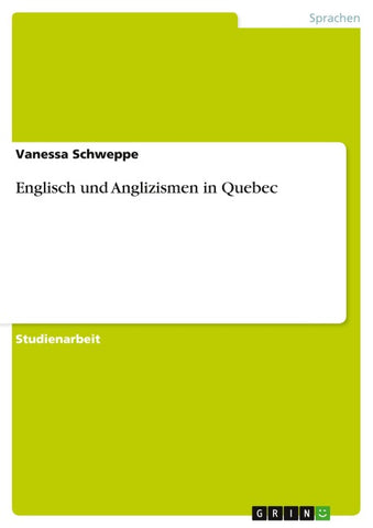 Englisch und Anglizismen in Quebec