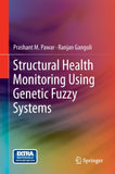 Structural Health Monitoring Using Genetic Fuzzy Systems