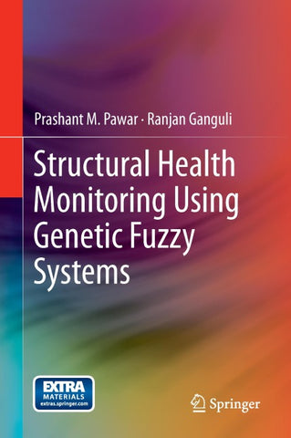 Structural Health Monitoring Using Genetic Fuzzy Systems