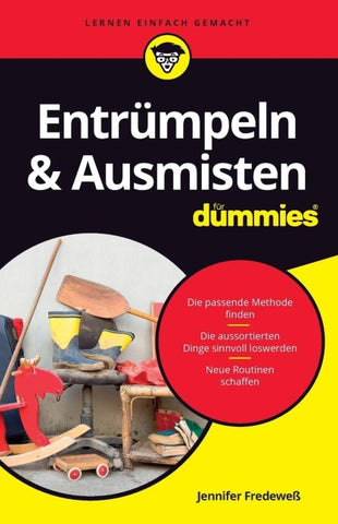 Entrümpeln & Ausmisten für Dummies