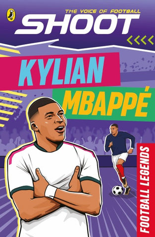 Shoot: Football Legends: Kylian Mbappé