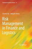 Risk Management in Finance and Logistics