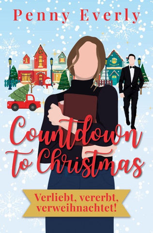 Countdown to Christmas - Verliebt, vererbt, verweihnachtet!