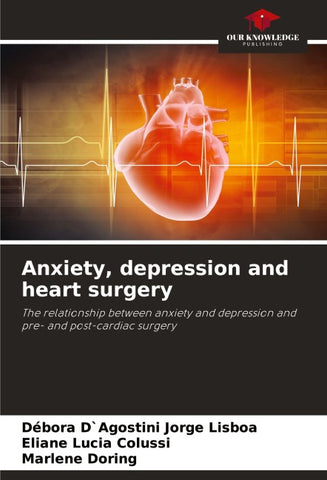 Anxiety, depression and heart surgery