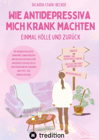 Wie Antidepressiva mich krank machten