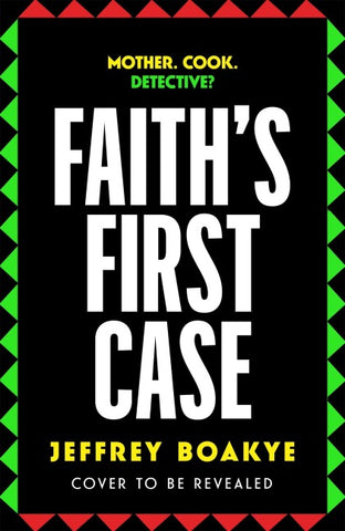 Faith's First Case