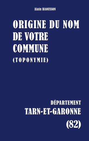 Origine du nom de votre commune