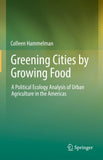 Greening Cities by Growing Food