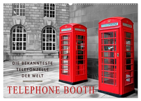 Die bekannteste Telefonzelle der Welt - Telephone Booth (Wandkalender 2027 DIN A2 quer), CALVENDO Monatskalender