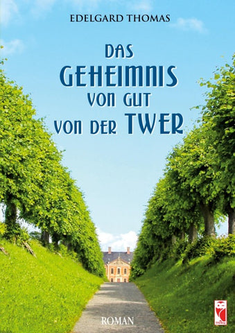 Das Geheimnis von Gut von der Twer