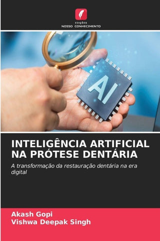 INTELIGÊNCIA ARTIFICIAL NA PRÓTESE DENTÁRIA