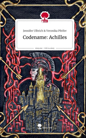 Codename: Achilles. Life is a Story - story.one
