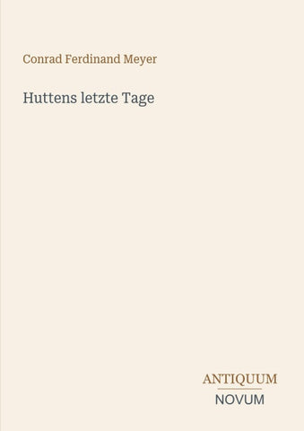 Huttens letzte Tage
