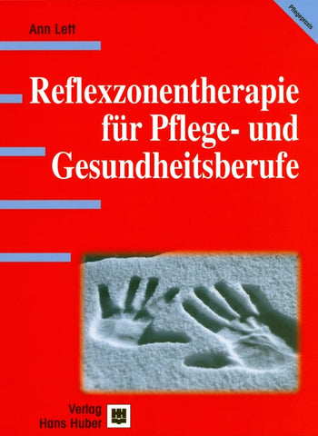 Reflexzonentherapie für Pflege- und Gesundheitsberufe