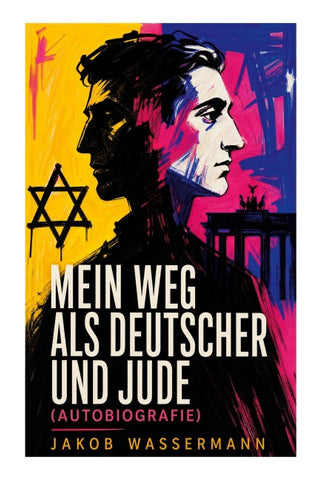 Mein Weg als Deutscher und Jude (Autobiografie)