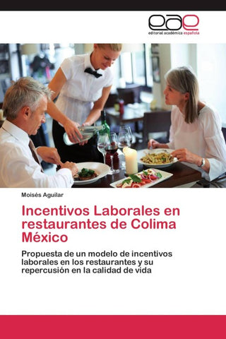 Incentivos Laborales en restaurantes de Colima México