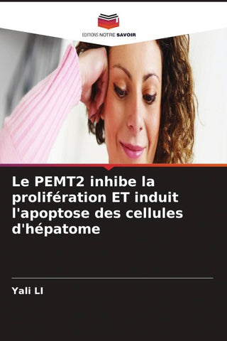 Le PEMT2 inhibe la prolifération ET induit l'apoptose des cellules d'hépatome