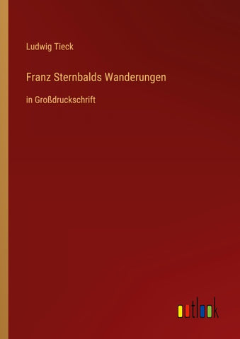 Franz Sternbalds Wanderungen