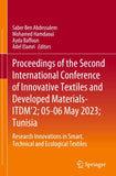 Proceedings of the Second International Conference of Innovative Textiles and Developed Materials-ITDM’2; 05-06 May 2023; Tunisia