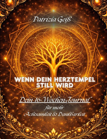 Wenn dein Herztempel still wird