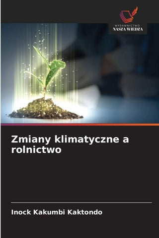 Zmiany klimatyczne a rolnictwo