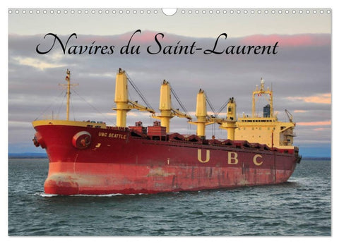 Navires du Saint-Laurent (Calendrier mural 2026 DIN A3 vertical), CALVENDO calendrier mensuel