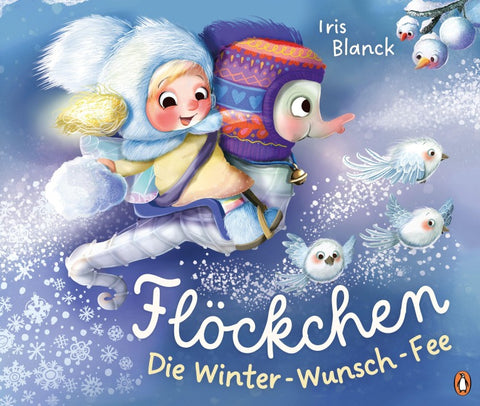 Flöckchen, die Winter-Wunsch-Fee