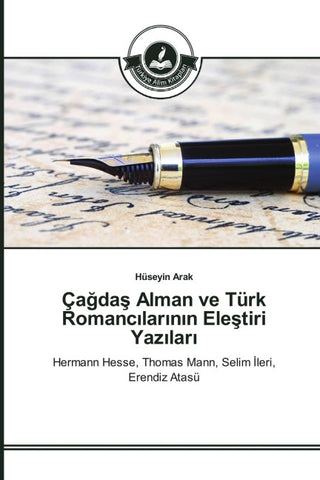 Ça¿da¿ Alman ve Türk Romanc¿lar¿n¿n Ele¿tiri Yaz¿lar¿