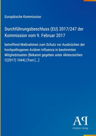 Durchführungsbeschluss (EU) 2017/247 der Kommission vom 9. Februar 2017