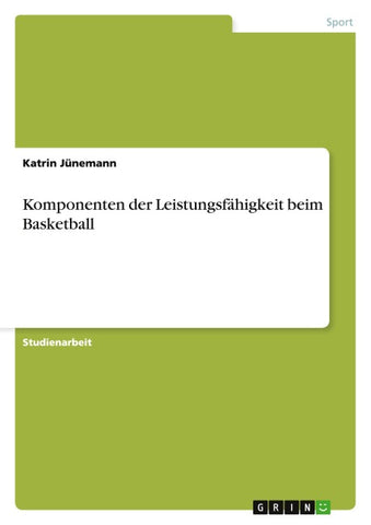Komponenten der Leistungsfähigkeit beim Basketball