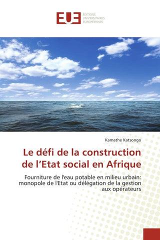 Le défi de la construction de l'Etat social en Afrique