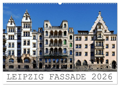 Leipzig Fassade 2026 (Wandkalender 2026 DIN A2 quer), CALVENDO Monatskalender