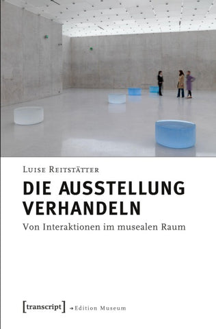 Die Ausstellung verhandeln
