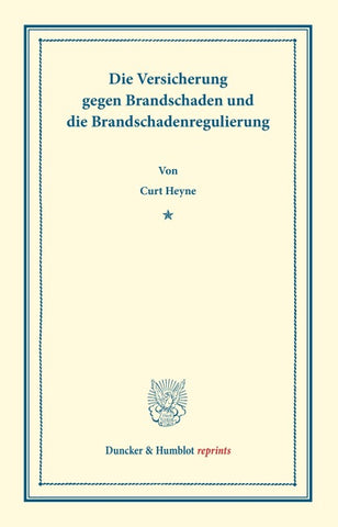 Die Versicherung gegen Brandschaden und die Brandschadenregulierung