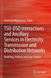 TSO-DSO Interactions and Ancillary Services in Electricity Transmission and Distribution Networks