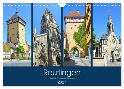 Reutlingen - Tor zur Schwäbischen Alb (Wandkalender 2027 DIN A4 quer), CALVENDO Monatskalender