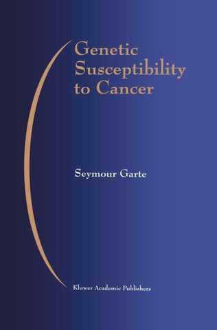 Genetic Susceptibility to Cancer