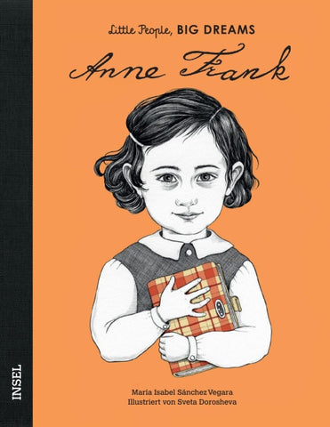 Anne Frank – Little People, BIG DREAMS (Deutsche Ausgabe)