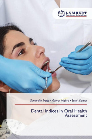 Dental Indices in Oral Health Assessment