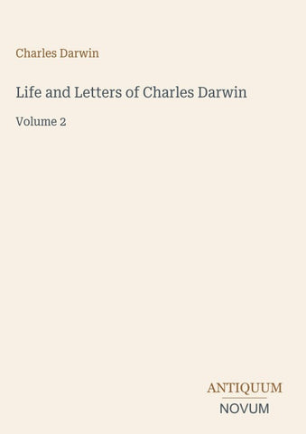 Life and Letters of Charles Darwin