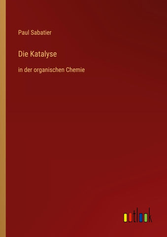 Die Katalyse