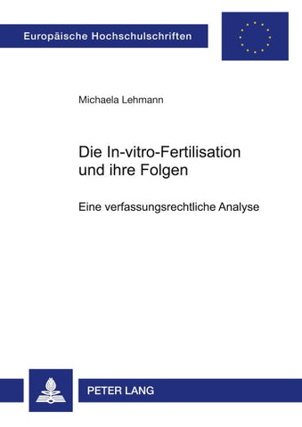 Die In-vitro-Fertilisation und ihre Folgen