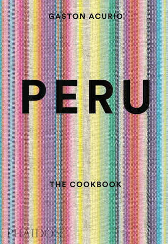 Peru: The Cookbook (2015)