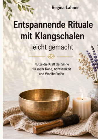Entspannende Rituale mit Klangschalen