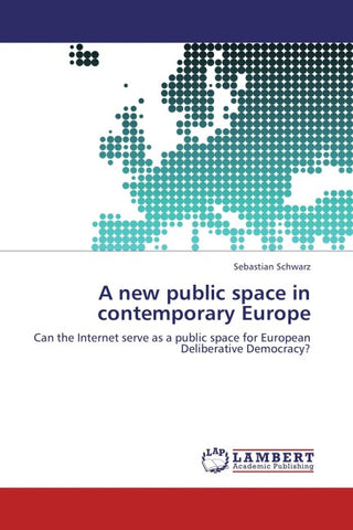 A new public space in contemporary Europe