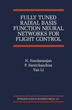 Fully Tuned Radial Basis Function Neural Networks for Flight Control